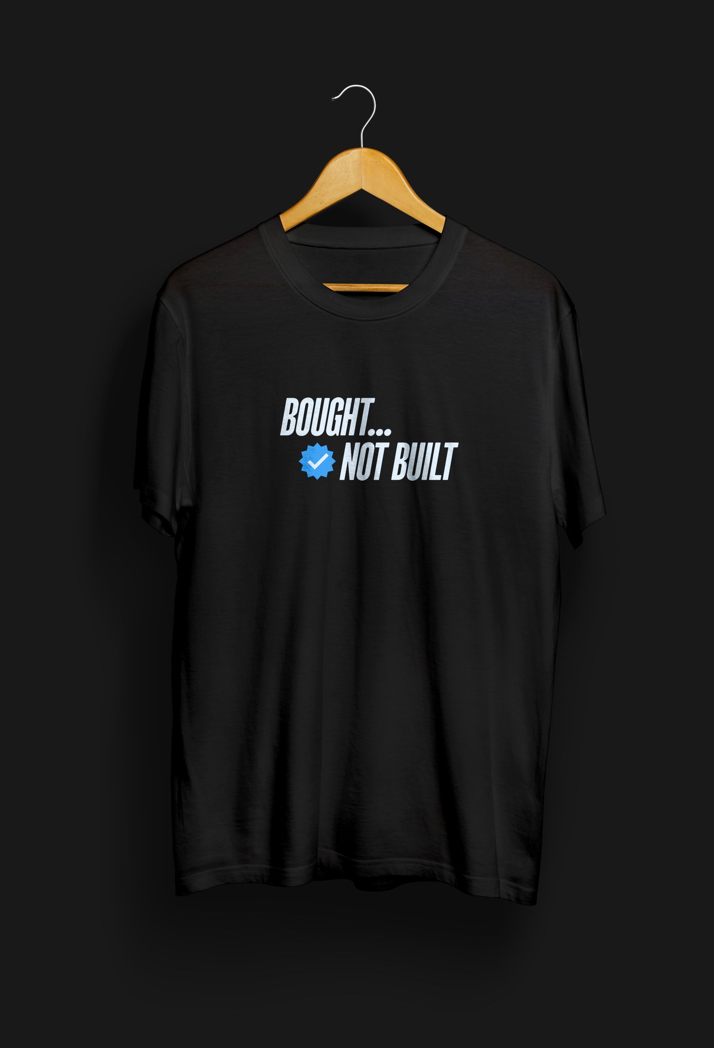 Broke Flexing - Bought... Not Built... - Instagram Verified Bois!!!! - T-Shirt