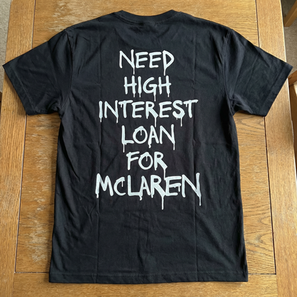 McLaren High Interest Loan T-Shirt | Supercar Humor Apparel | Broke Flexing