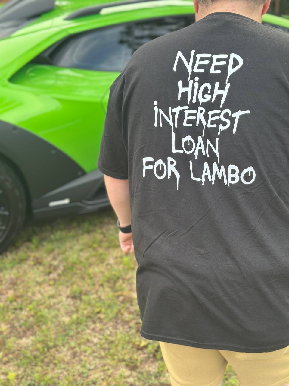 Need High Interest Loan For Lamborghini - Broke Flexing - T-Shirt